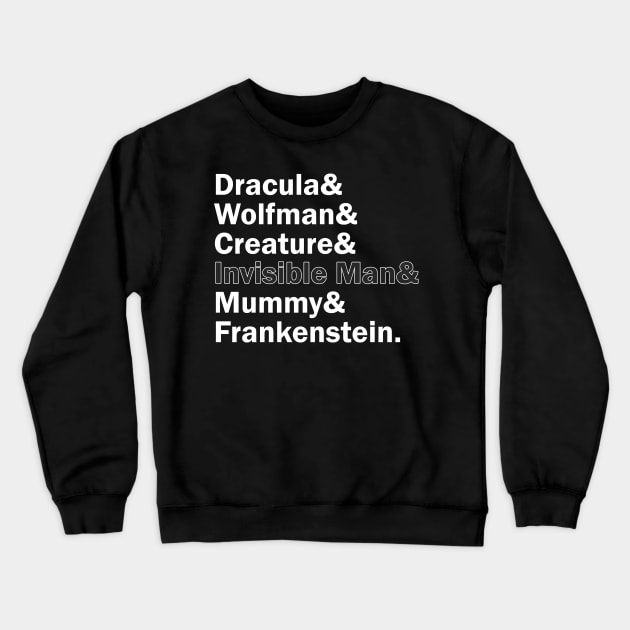 Funny Names x Universal Monsters Dracula Frankenstein Creature Mummy Wolfman Crewneck Sweatshirt by muckychris